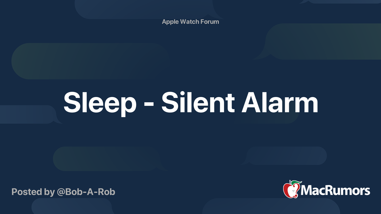 Sleep Silent Alarm MacRumors Forums