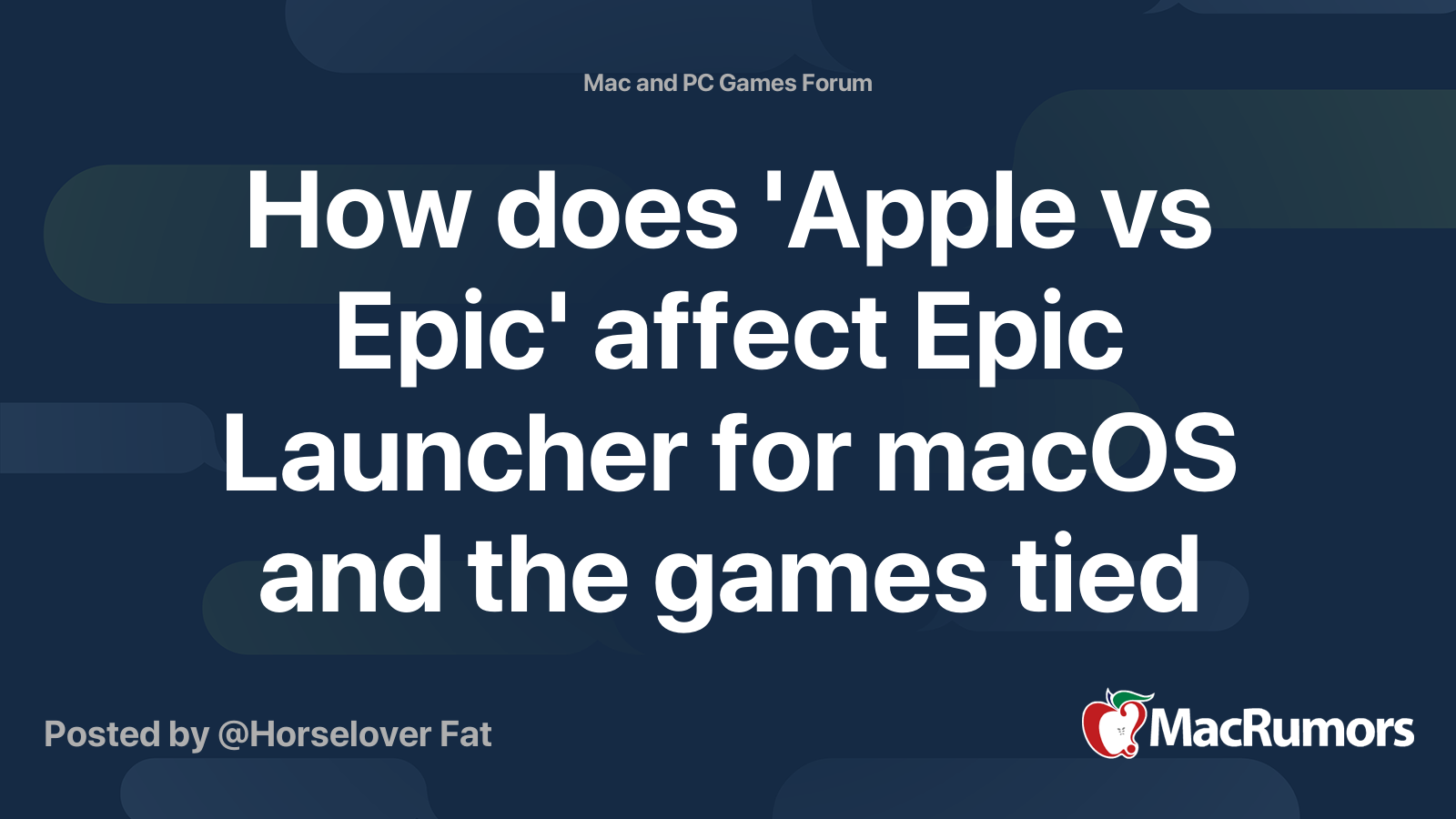 How does 'Apple vs Epic' affect Epic Launcher for macOS and the games tied to one's account
