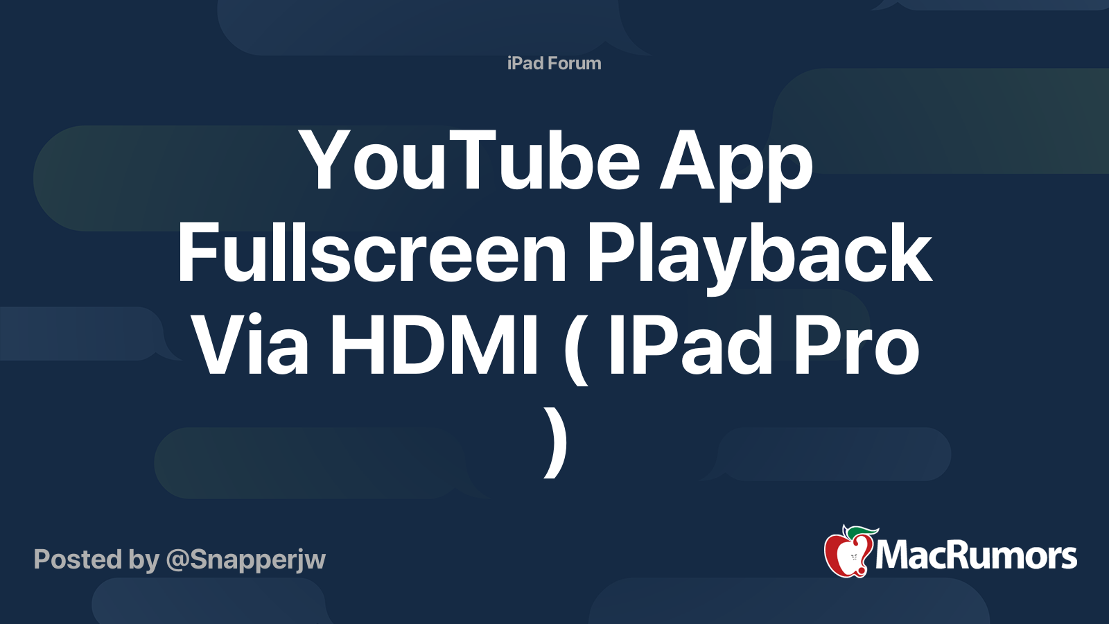 strække Tag væk skandaløse YouTube App Fullscreen Playback Via HDMI ( IPad Pro ) | MacRumors Forums