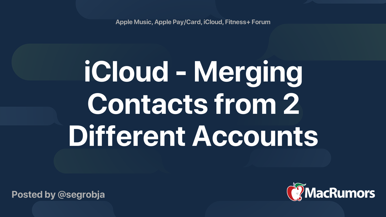 icloud-merging-contacts-from-2-different-accounts-macrumors-forums