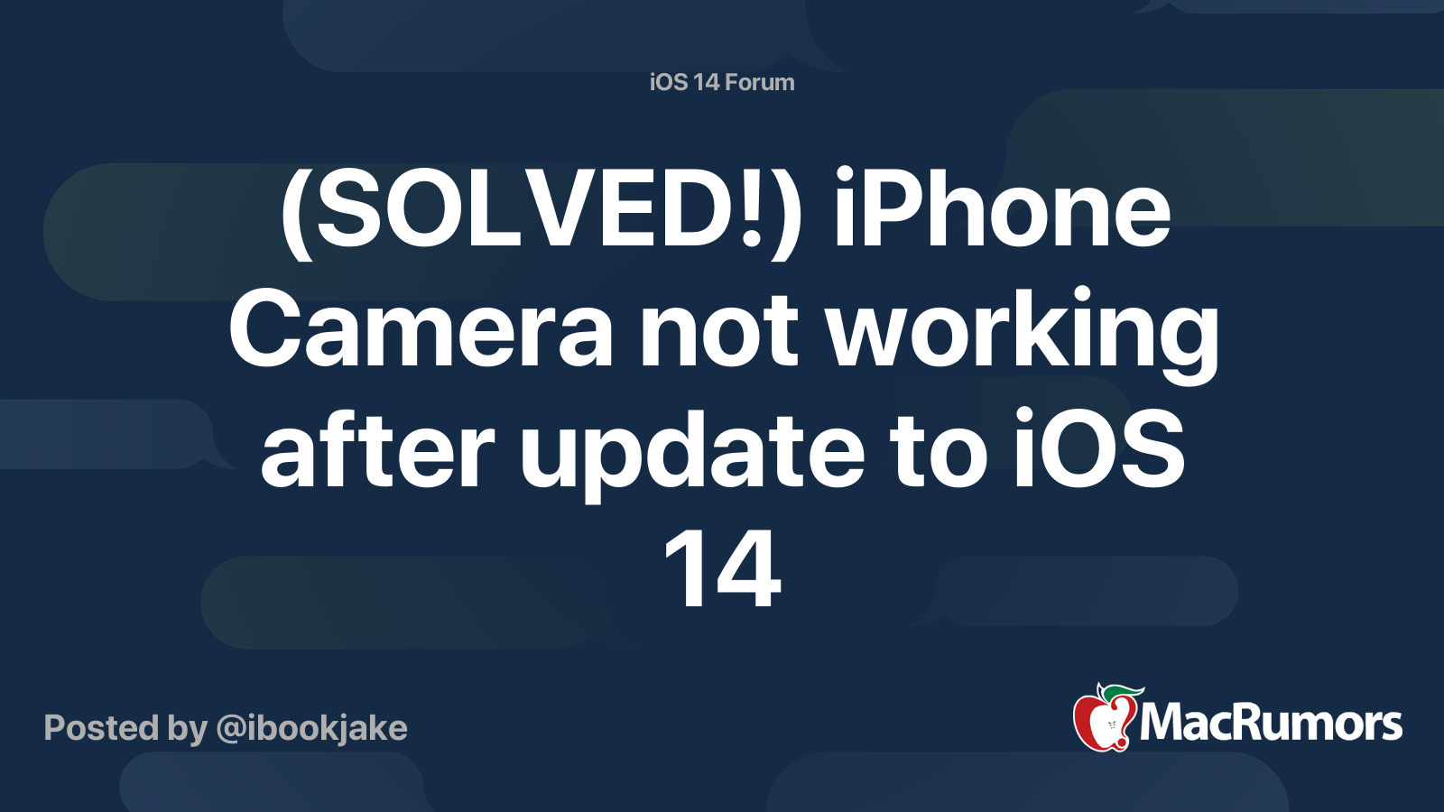(SOLVED!) iPhone Camera not working after update to iOS 14 | MacRumors
