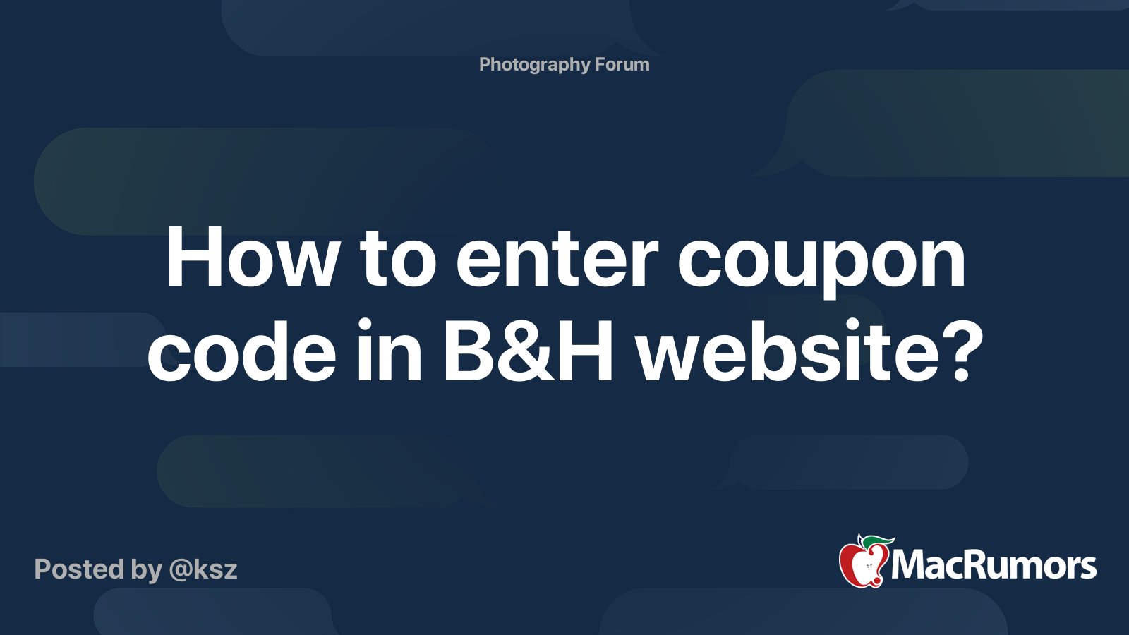 how-to-enter-coupon-code-in-b-h-website-macrumors-forums
