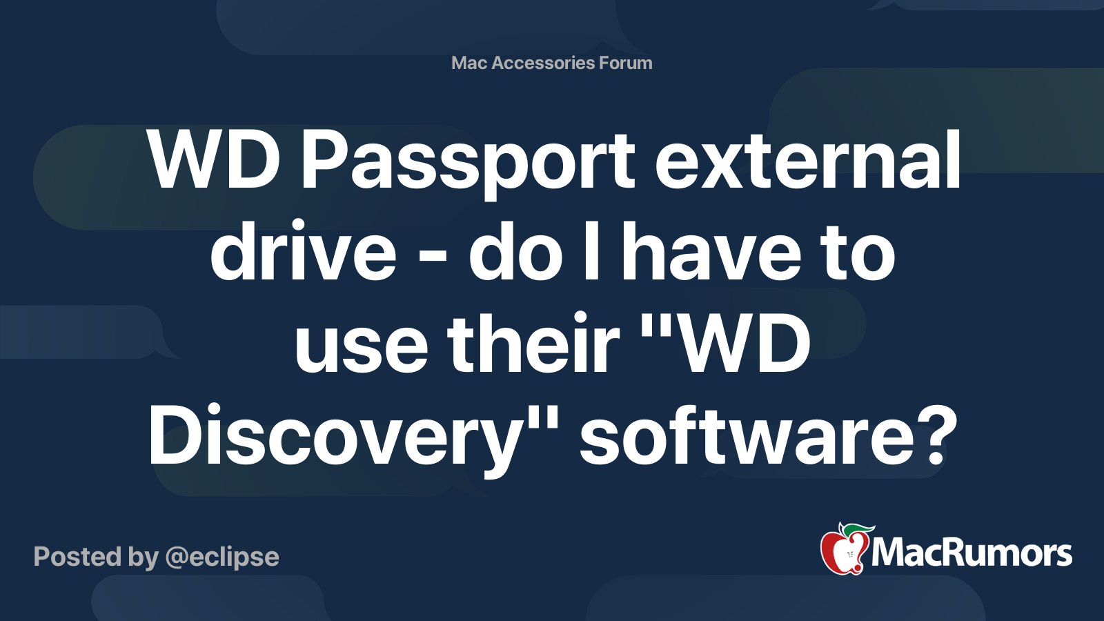WD Passport external drive - do I have to use their &ldquo;WD Discovery 