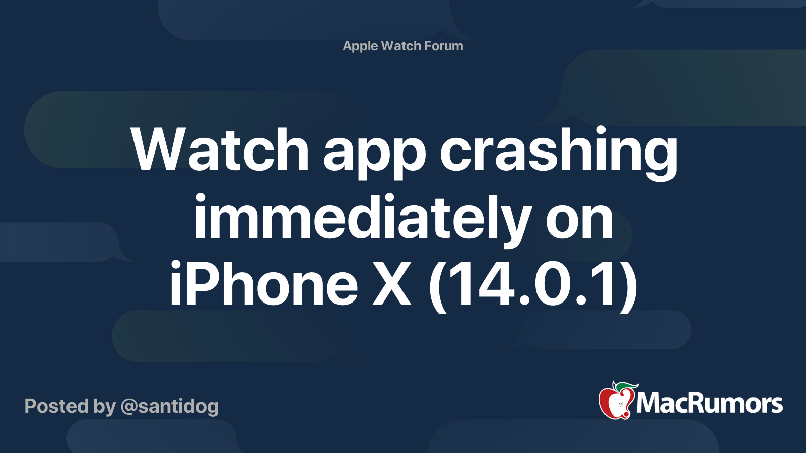 Watch app crashing immediately on iPhone X (14.0.1) | MacRumors Forums
