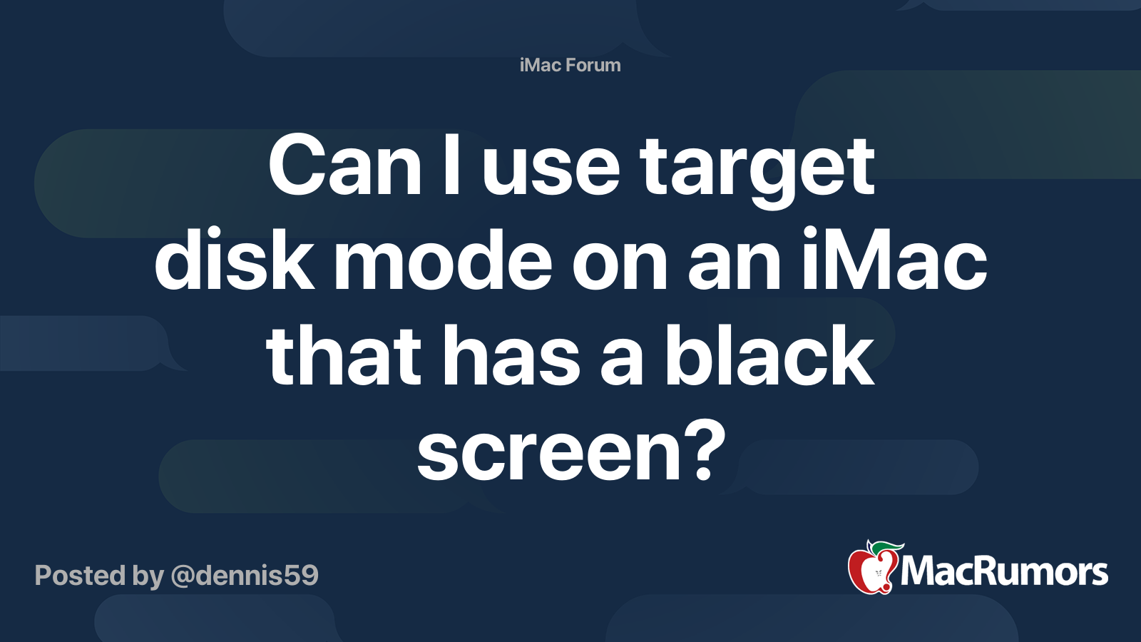 Can I use target disk mode on an iMac that has a black screen ...