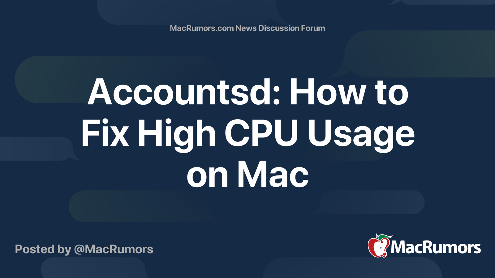 Accountsd: How to Fix High CPU Usage on Mac | Page 2 | MacRumors Forums