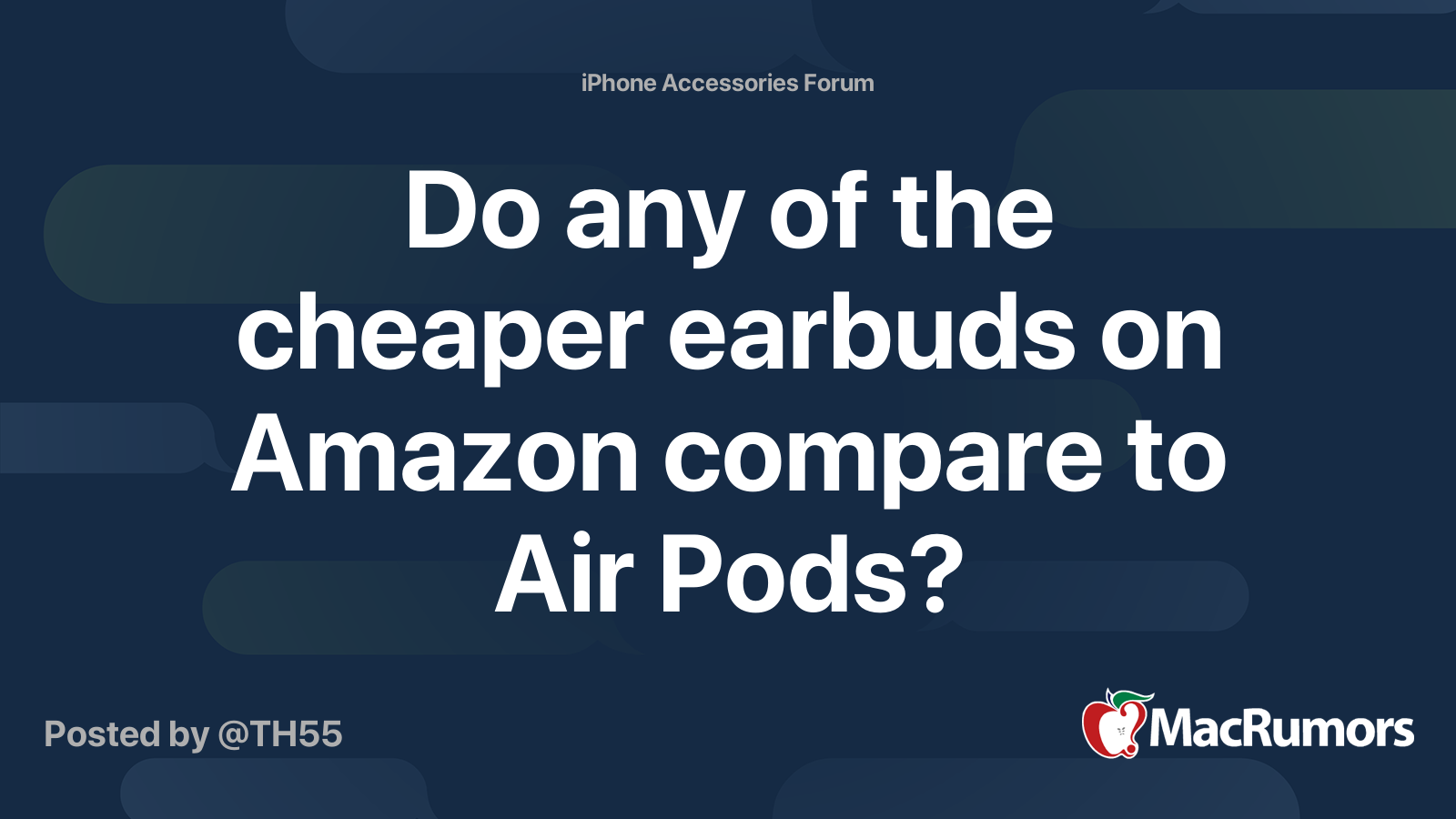 Do any of the cheaper earbuds on Amazon compare to Air Pods