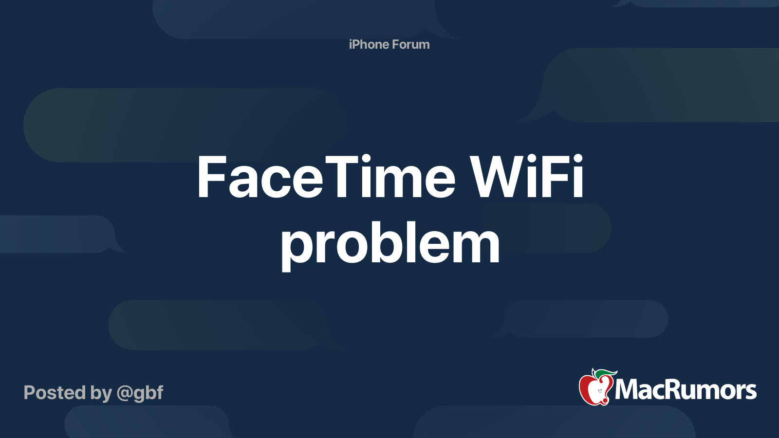 FaceTime WiFi problem MacRumors Forums