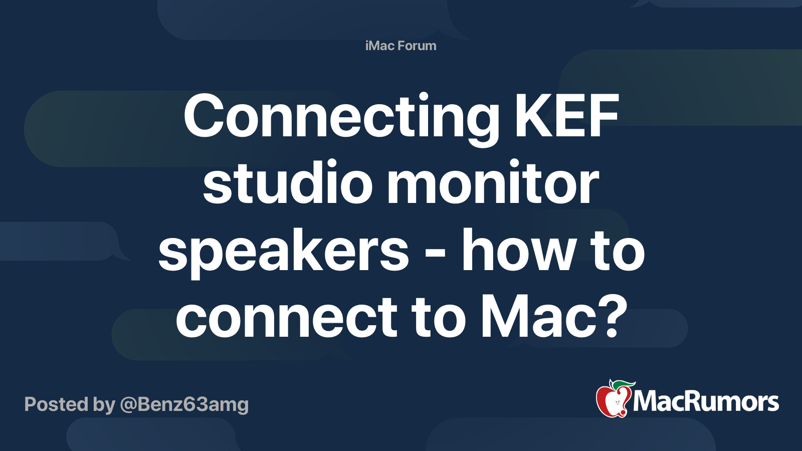 Connecting KEF studio monitor speakers how to connect to Mac? MacRumors Forums