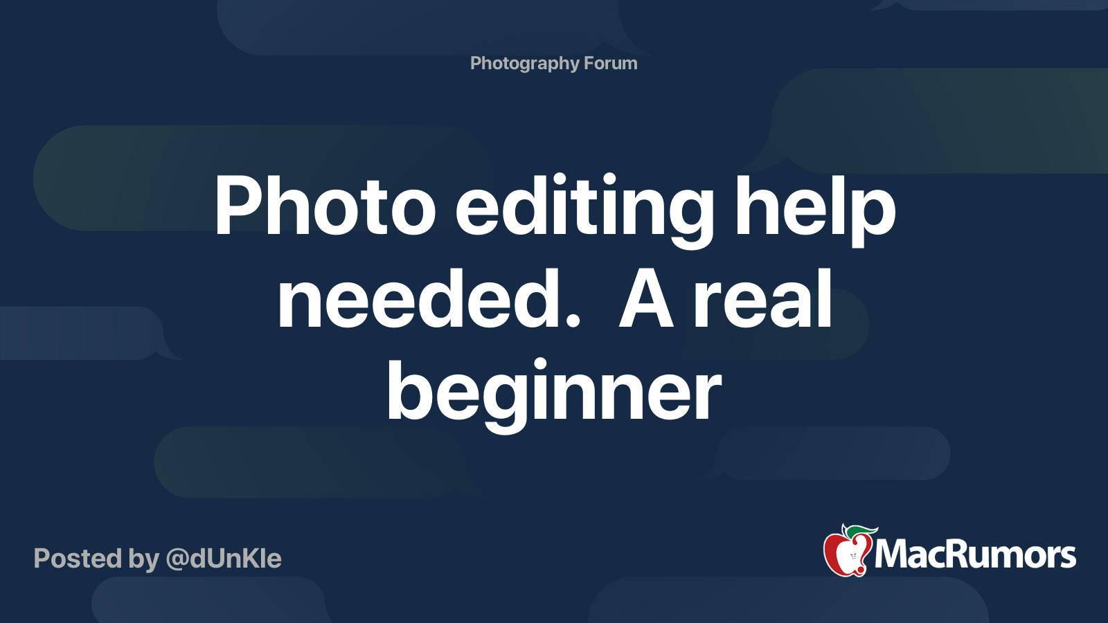 Photo Editing Help Needed A Real Beginner MacRumors Forums