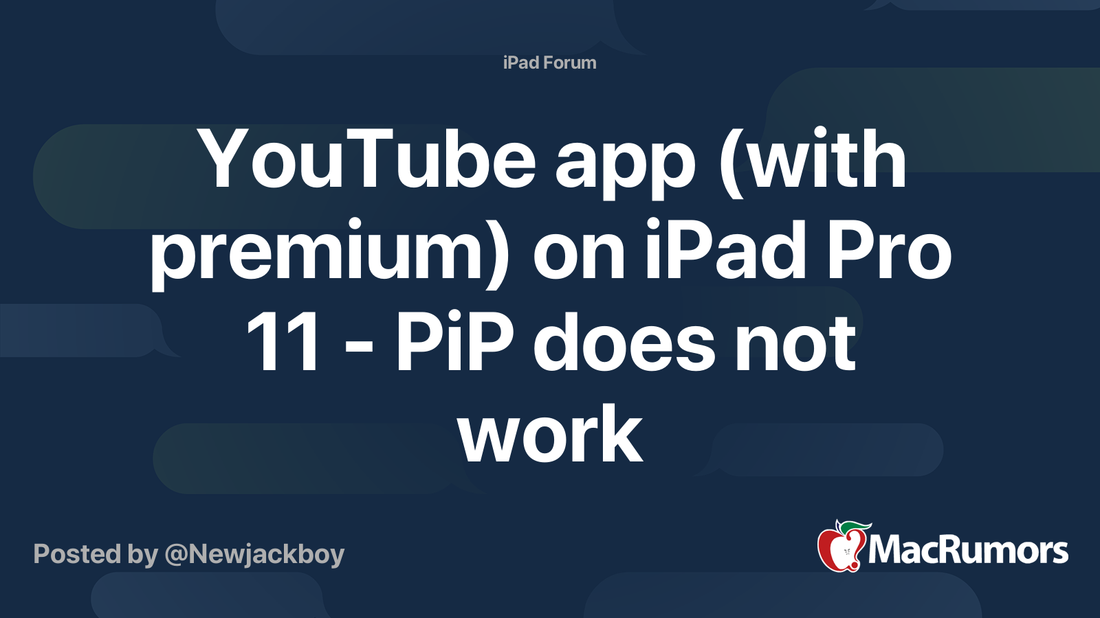 YouTube app (with premium) on iPad Pro 11 PiP does not work