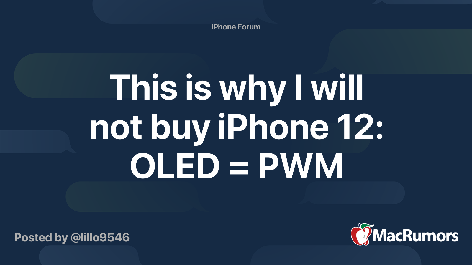 This is why I will not buy iPhone 12: OLED = PWM | MacRumors Forums