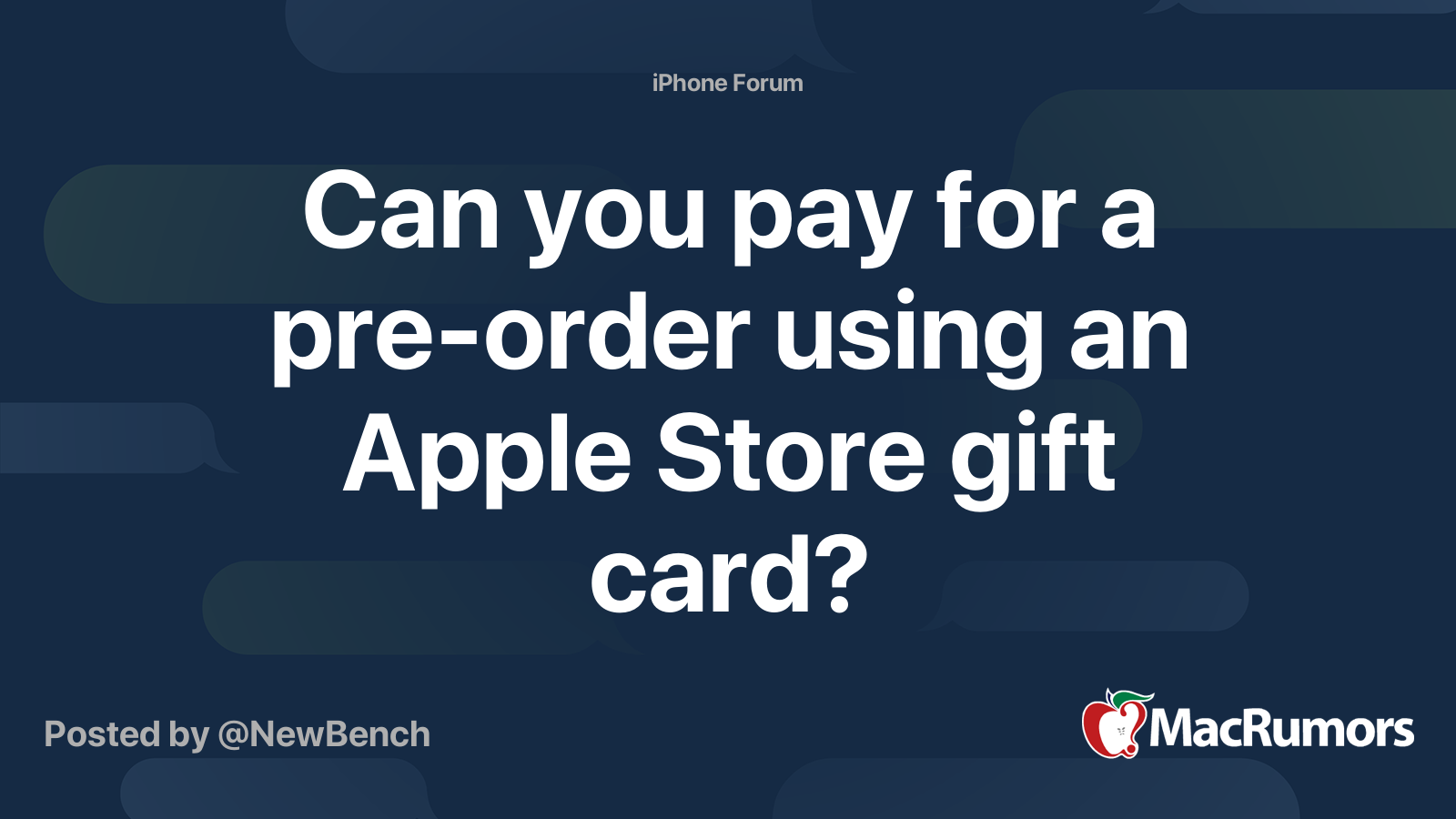 Can you pay for a preorder using an Apple Store gift card? MacRumors Forums