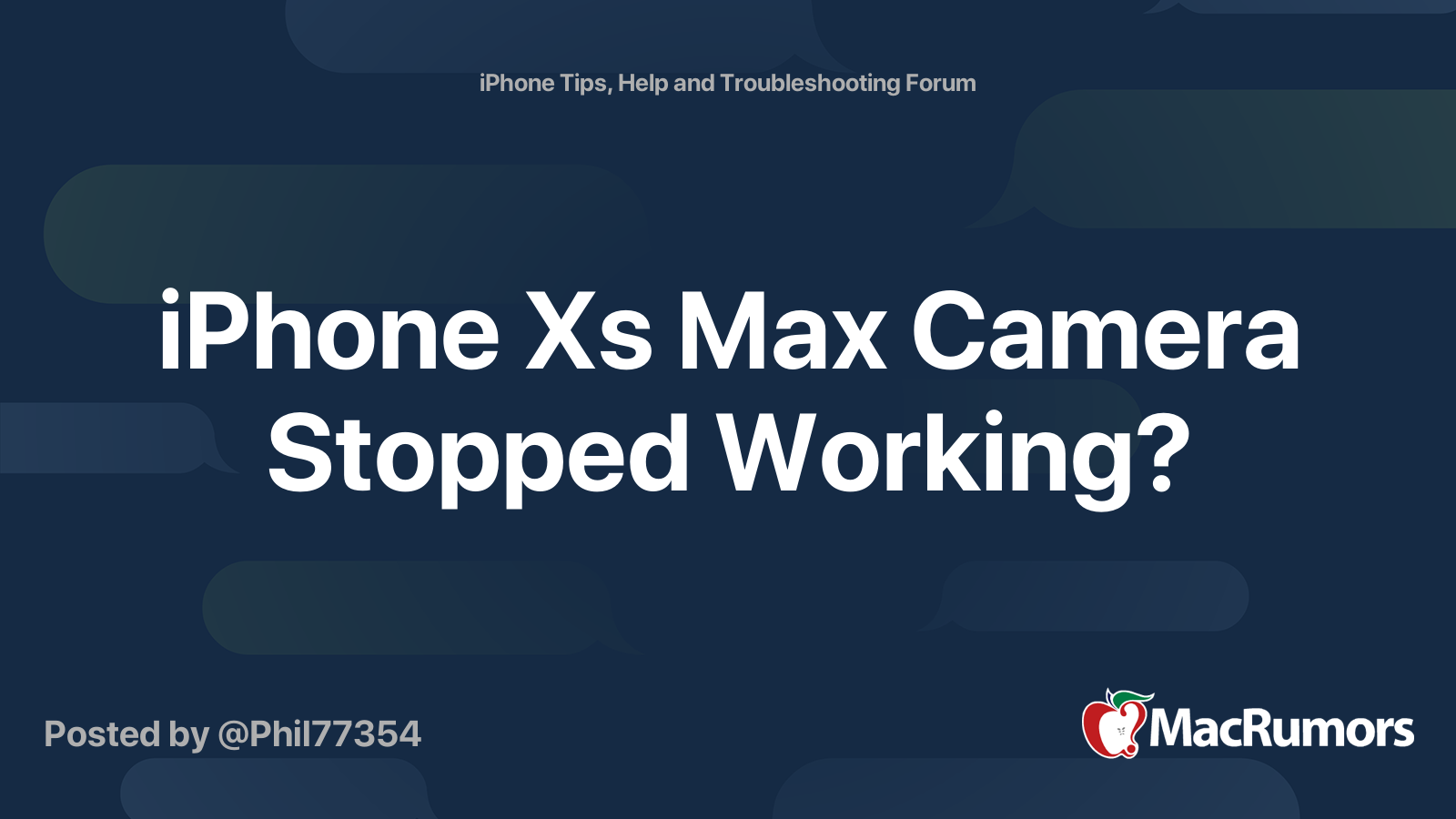 iPhone Xs Max Camera Stopped Working? | MacRumors Forums