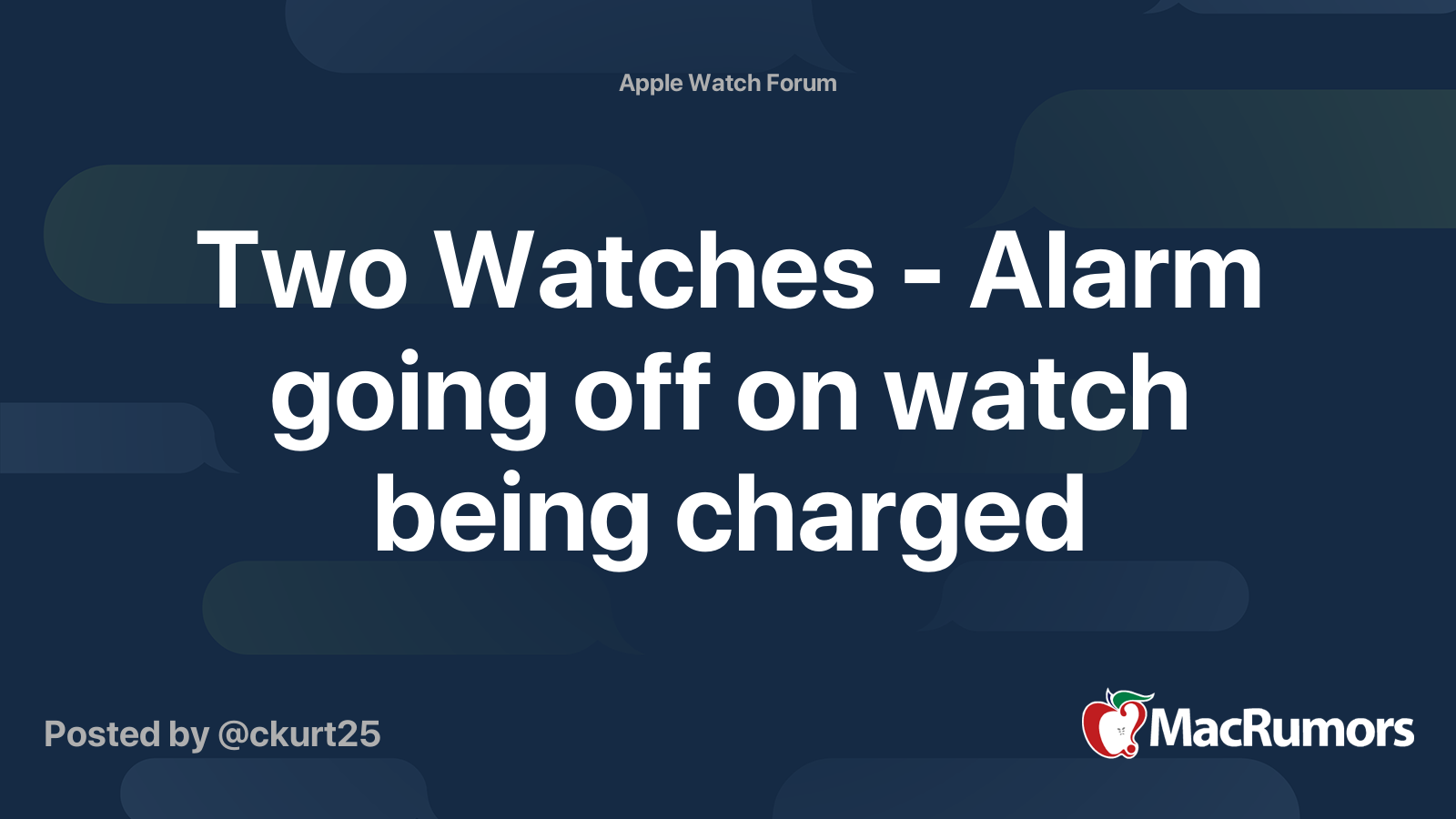 Two Watches Alarm going off on watch being charged MacRumors Forums