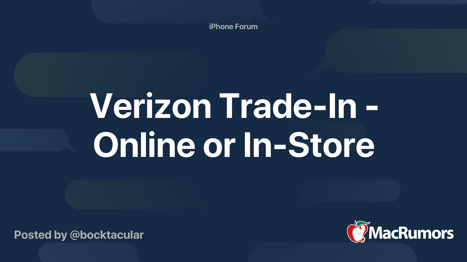 Verizon TradeIn Online or InStore MacRumors Forums