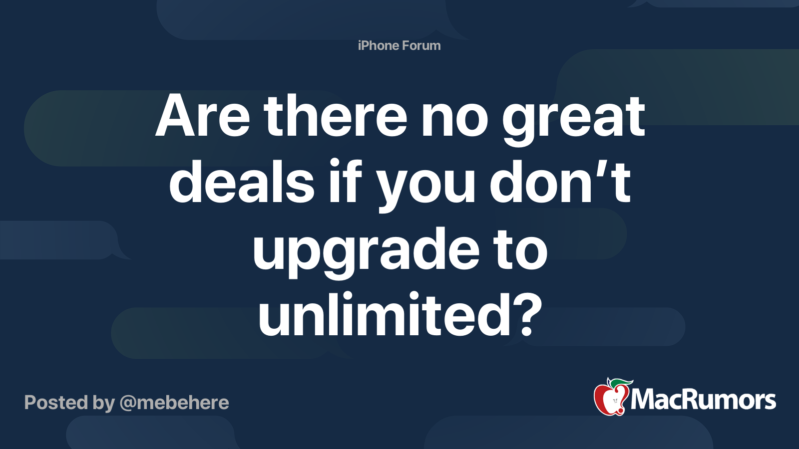 Are There No Great Deals If You Don T Upgrade To Unlimited Macrumors Forums