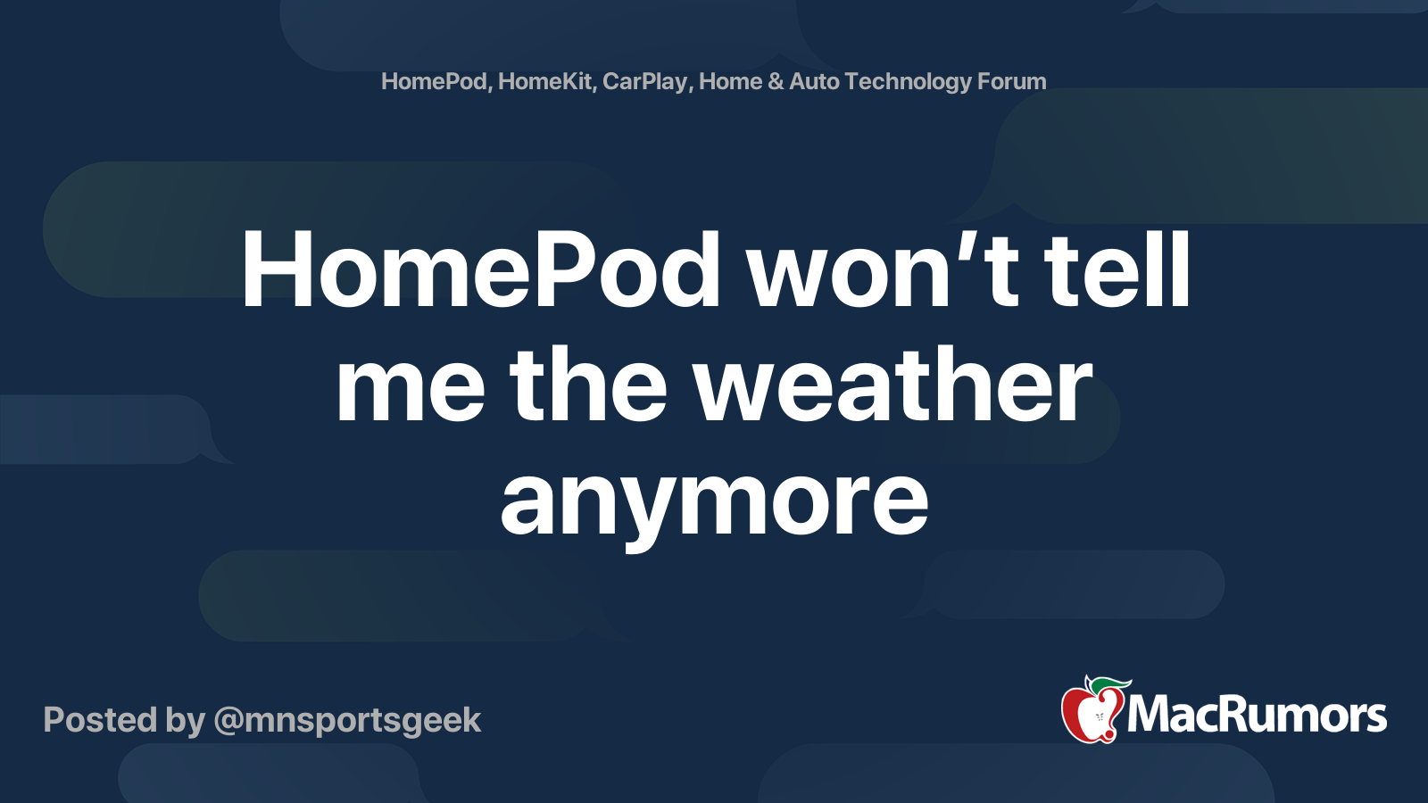 HomePod won’t tell me the weather anymore MacRumors Forums