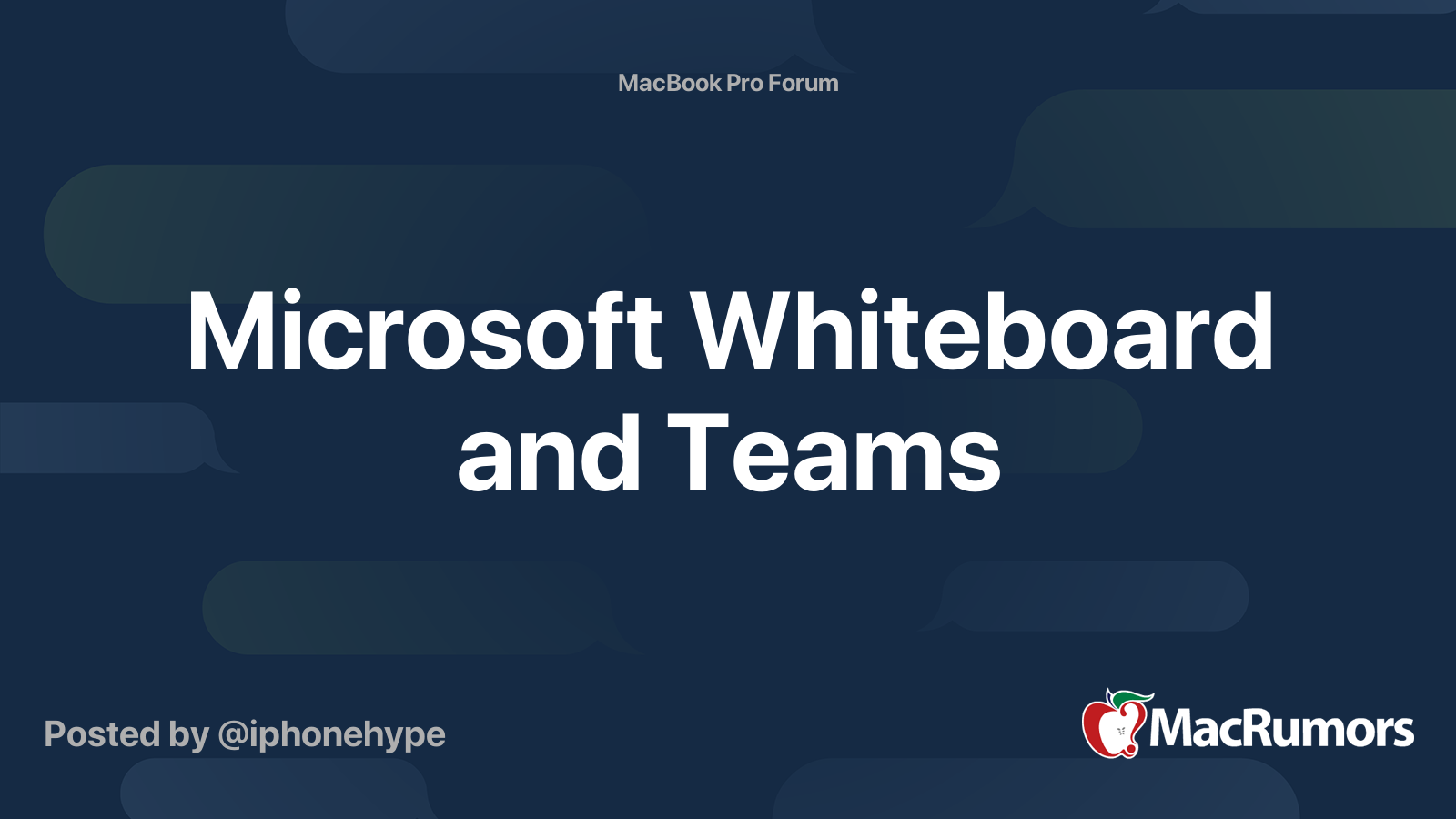 Microsoft Whiteboard and Teams MacRumors Forums
