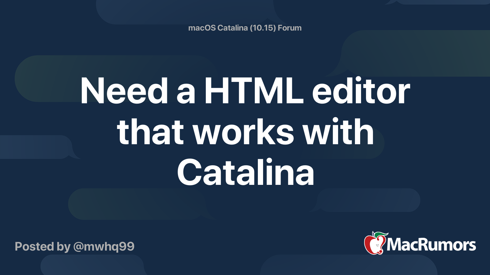 Need a HTML editor that works with Catalina   MacRumors Forums