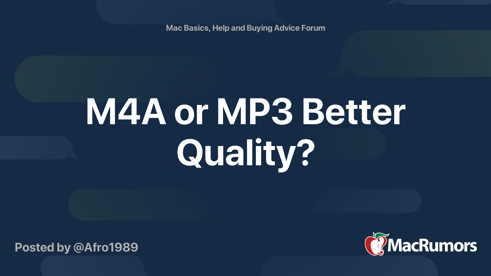M4A or MP3 Better Quality? MacRumors Forums
