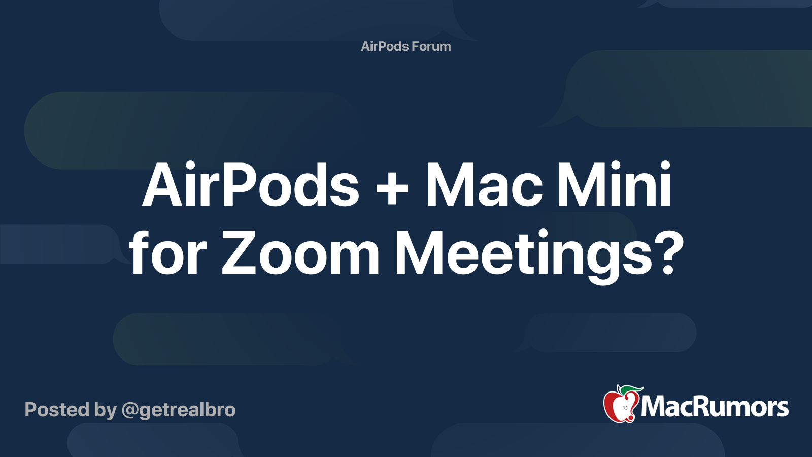AirPods + Mac Mini for Zoom Meetings? MacRumors Forums