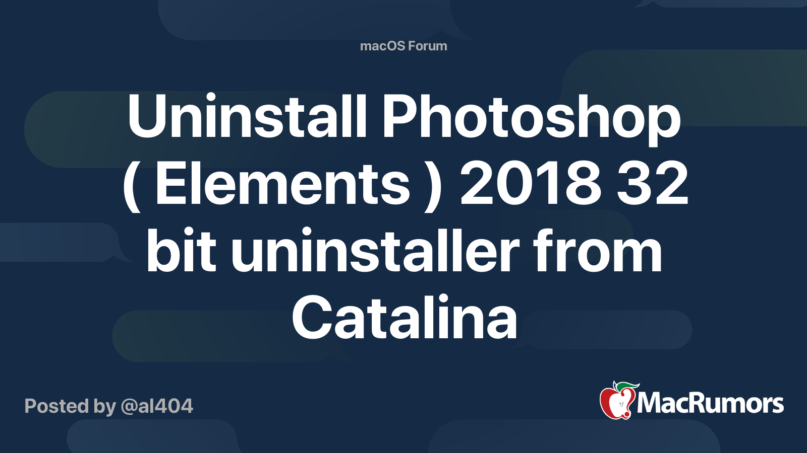 Uninstall Photoshop Elements 18 32 Bit Uninstaller From Catalina Macrumors Forums