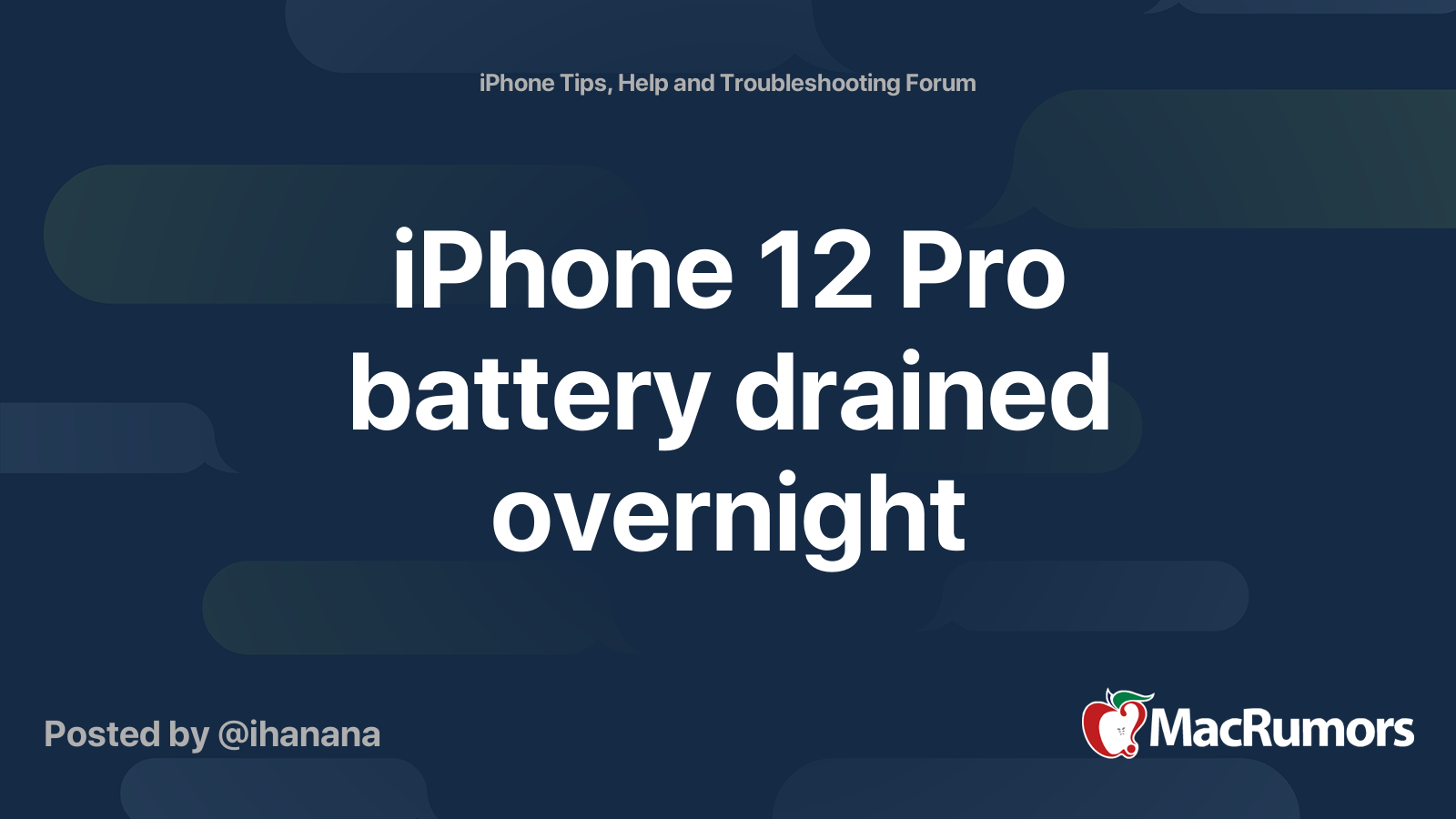 iPhone 12 Pro battery drained overnight | MacRumors Forums