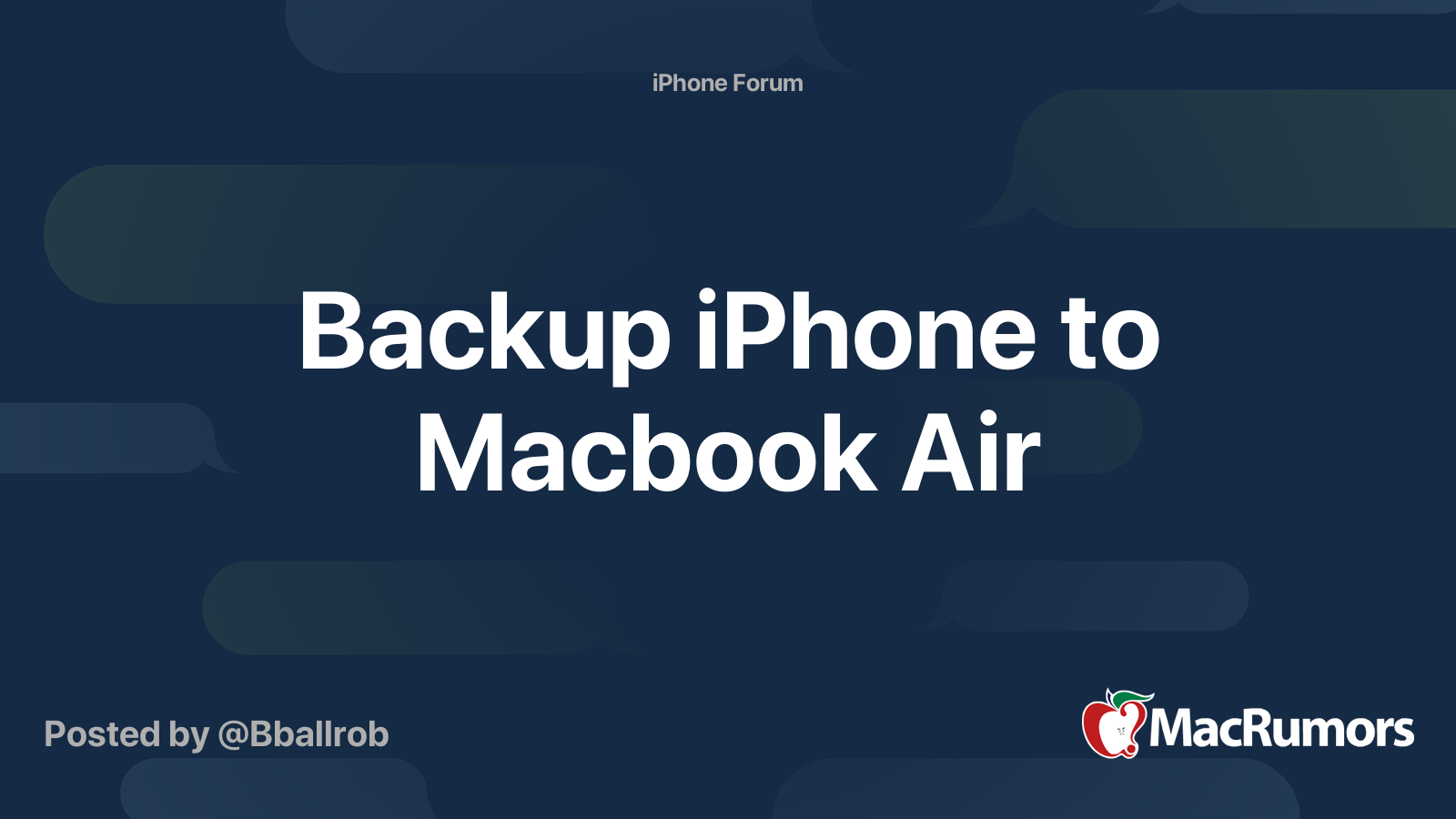 Backup iPhone to Macbook Air MacRumors Forums