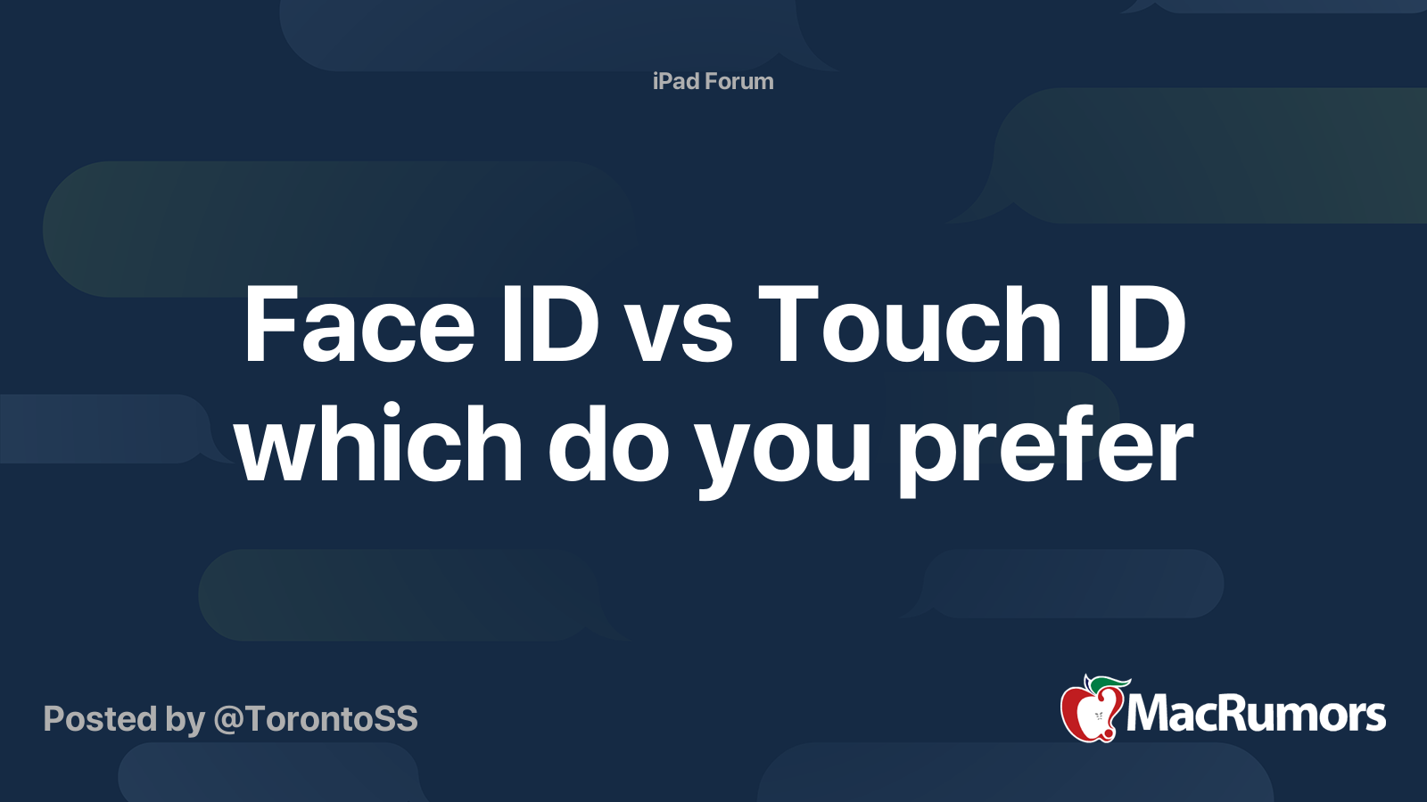 Face ID vs Touch ID which do you prefer MacRumors Forums
