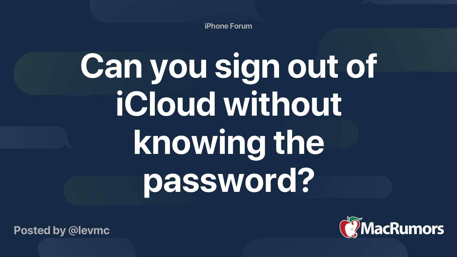 Can You Sign Out Of ICloud Without Knowing The Password MacRumors Forums