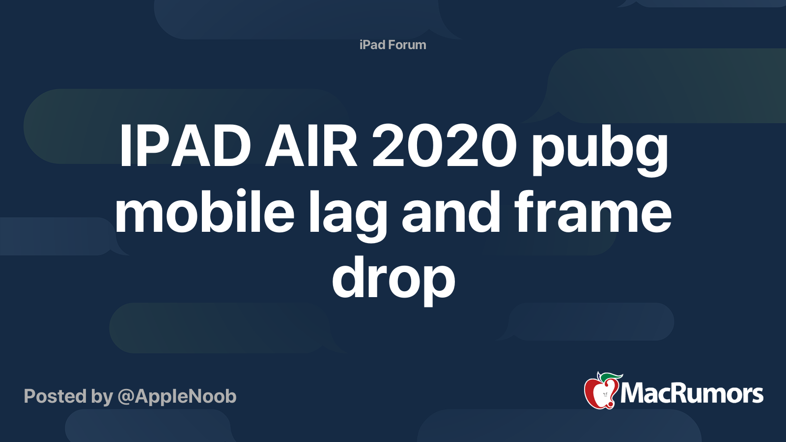 Ipad Air 2020 Pubg Mobile Lag And Frame Drop Macrumors Forums