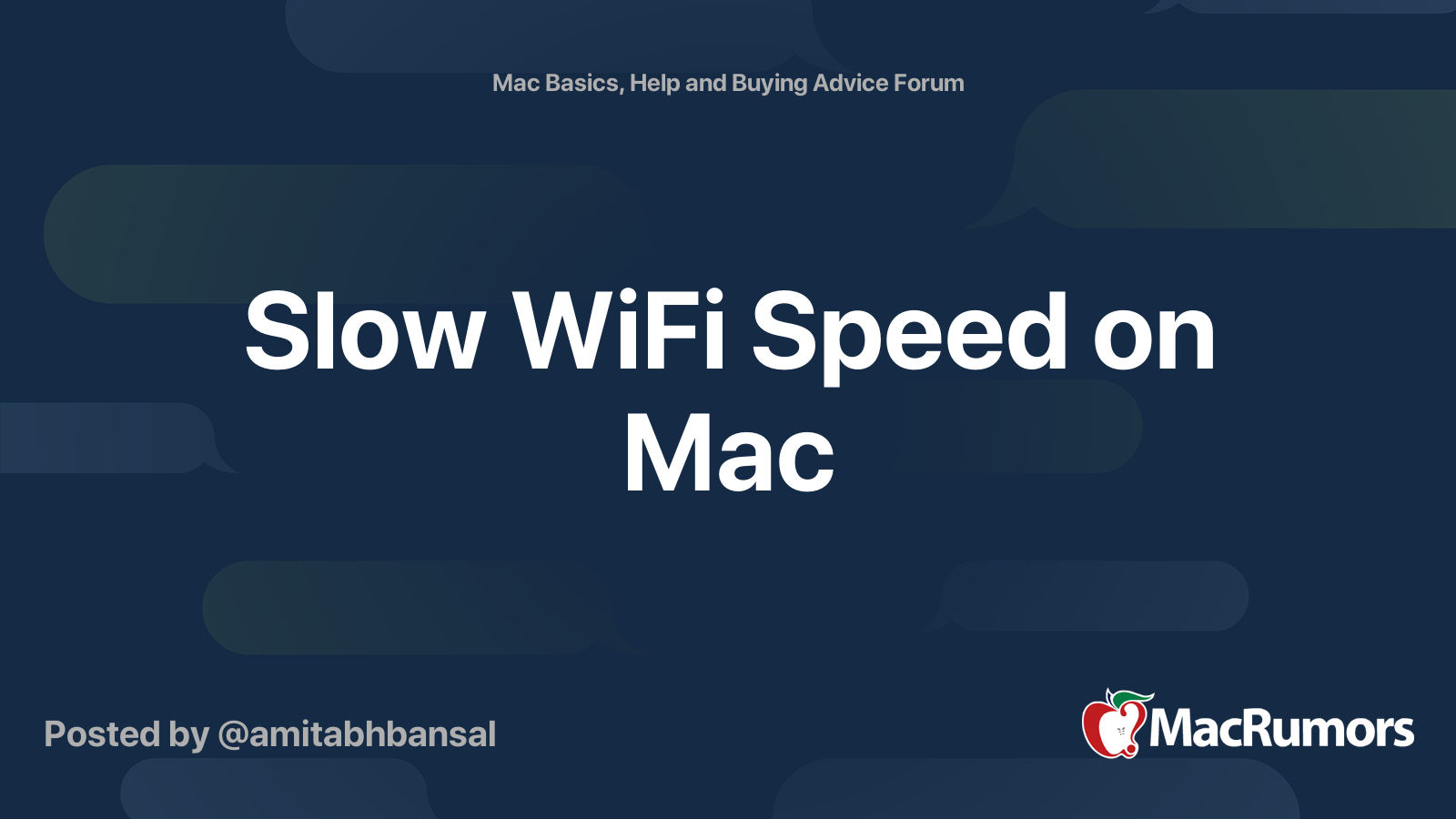 Slow WiFi Speed on Mac | MacRumors Forums
