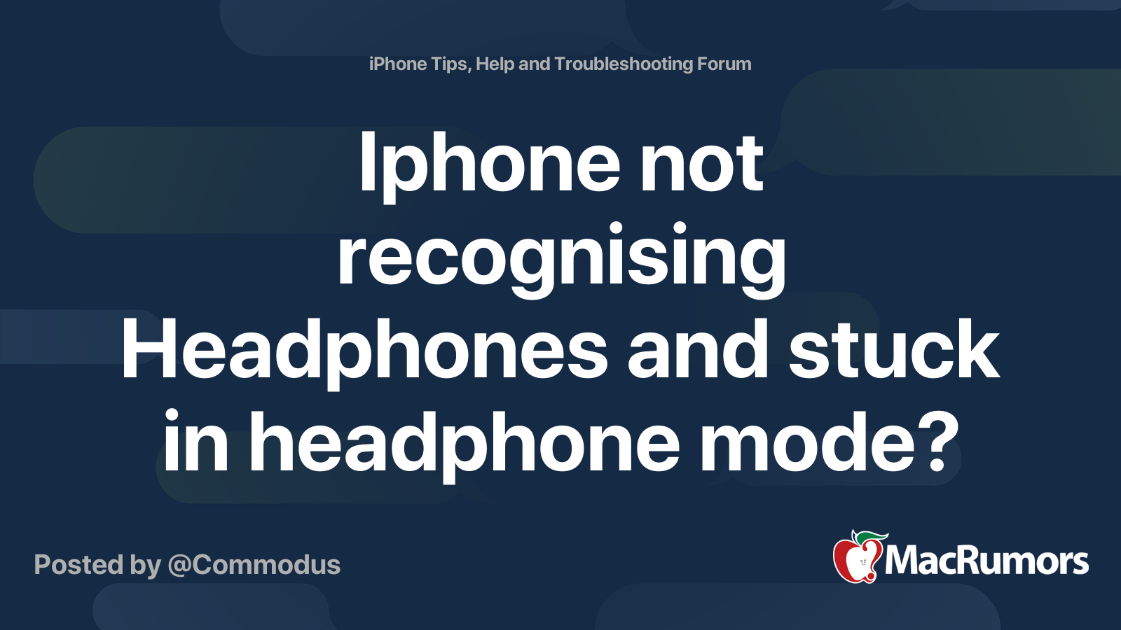 Iphone not recognising Headphones and stuck in headphone mode? Mic not