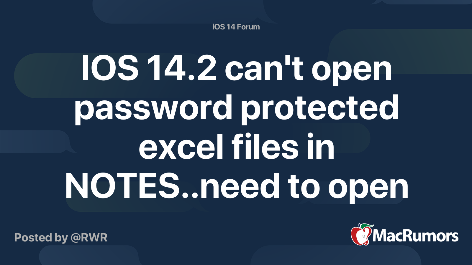 Ios 14 2 Can T Open Password Protected Excel Files In Notes Need To Open In Office Macrumors Forums