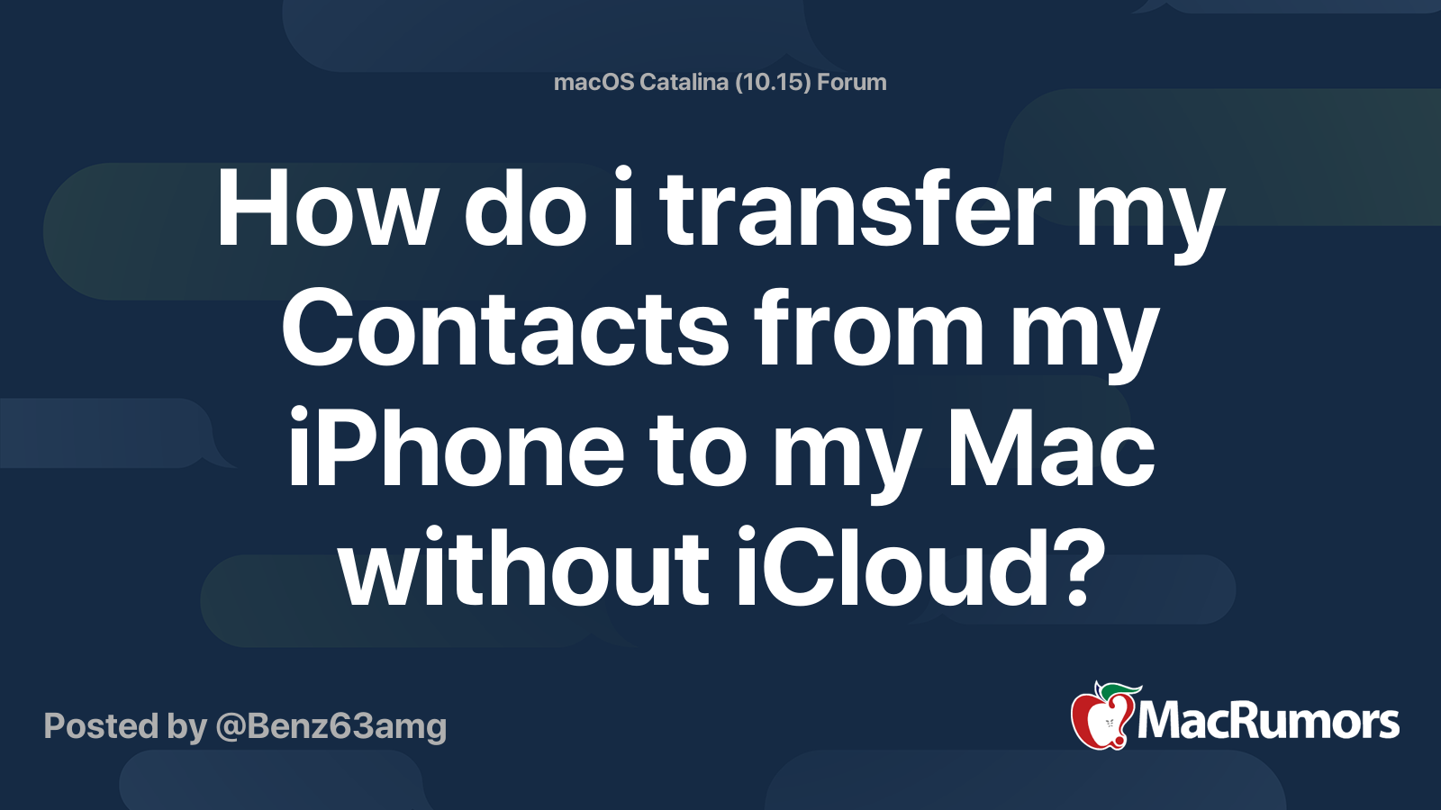 How Do I Transfer My Contacts From My Iphone To My Mac Without Icloud Macrumors Forums