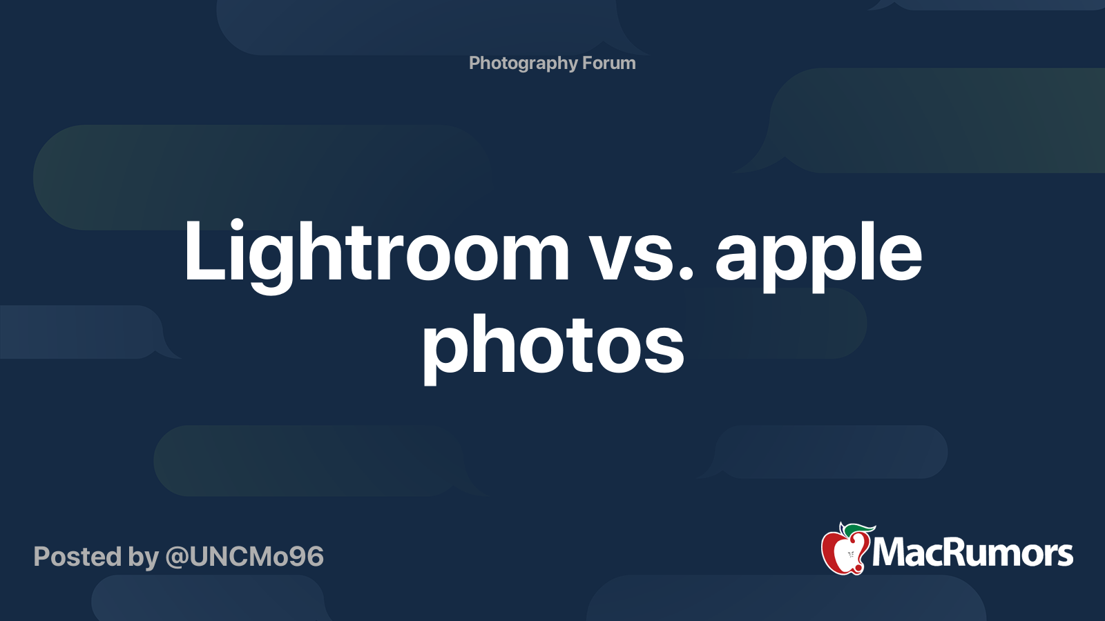 Lightroom vs. apple photos MacRumors Forums
