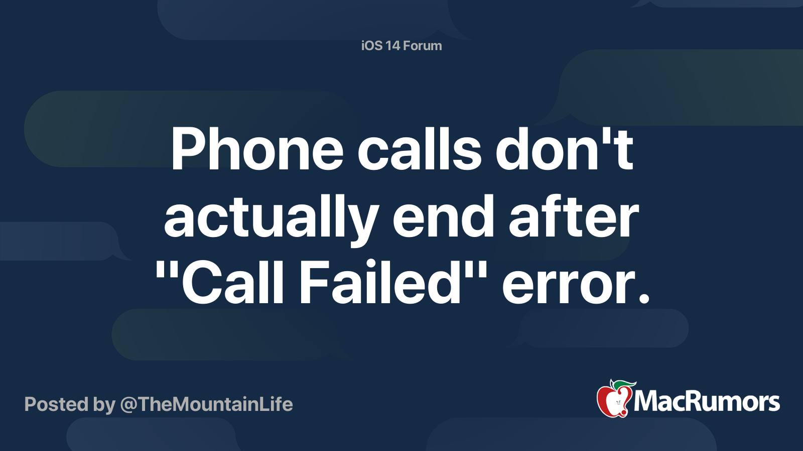 Phone calls don't actually end after "Call Failed" error. MacRumors