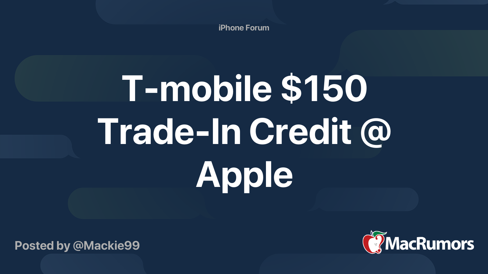 Tmobile 150 TradeIn Credit Apple MacRumors Forums