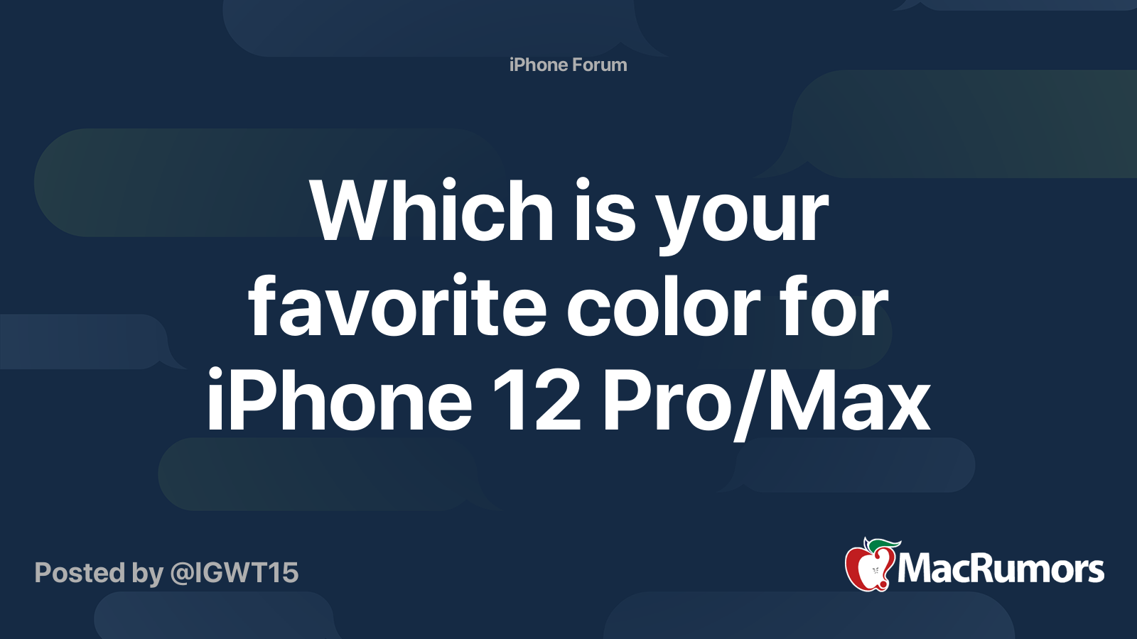 Which is your favorite color for iPhone 12 Pro/Max MacRumors Forums