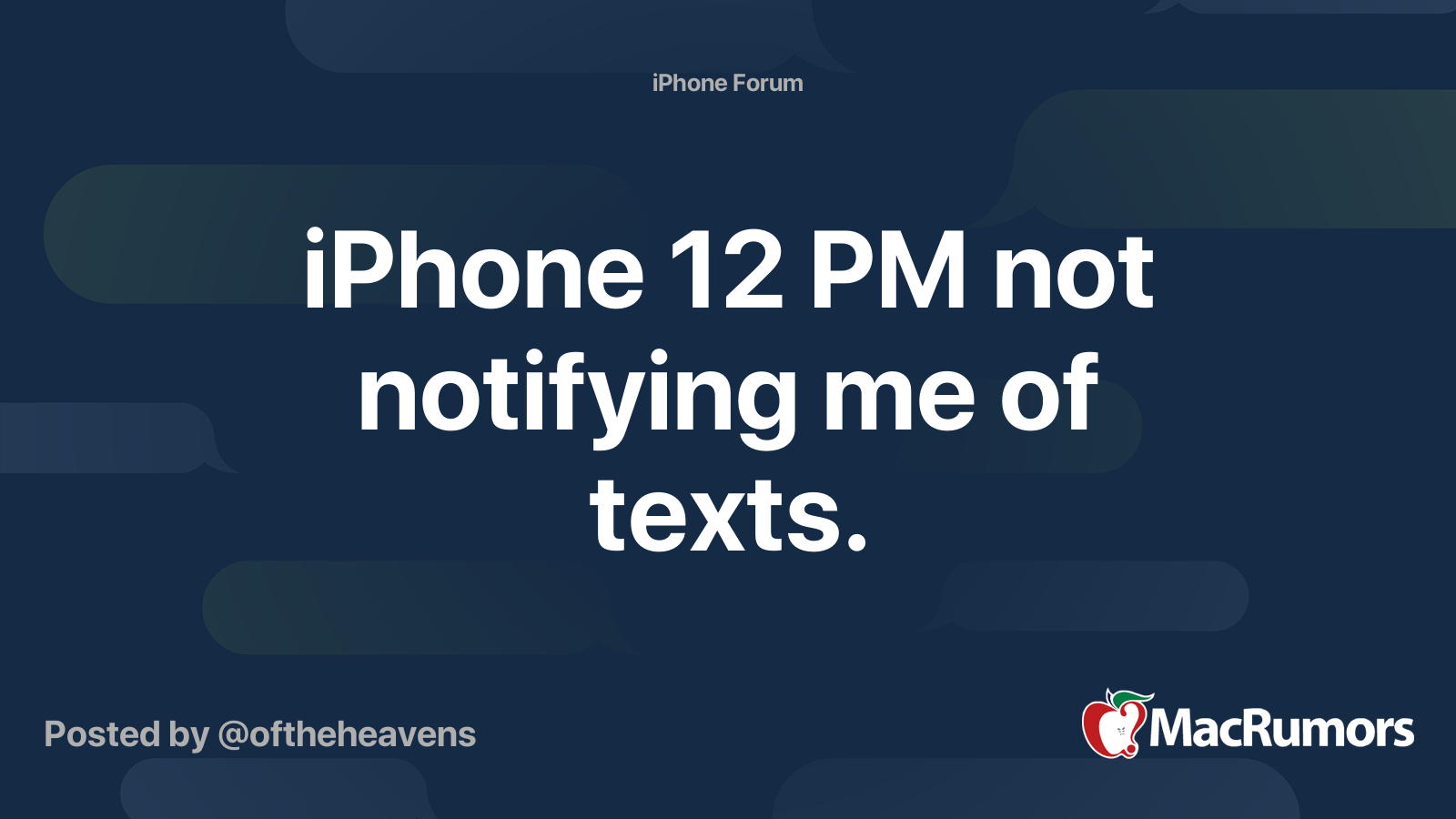 iPhone 12 PM not notifying me of texts. | MacRumors Forums