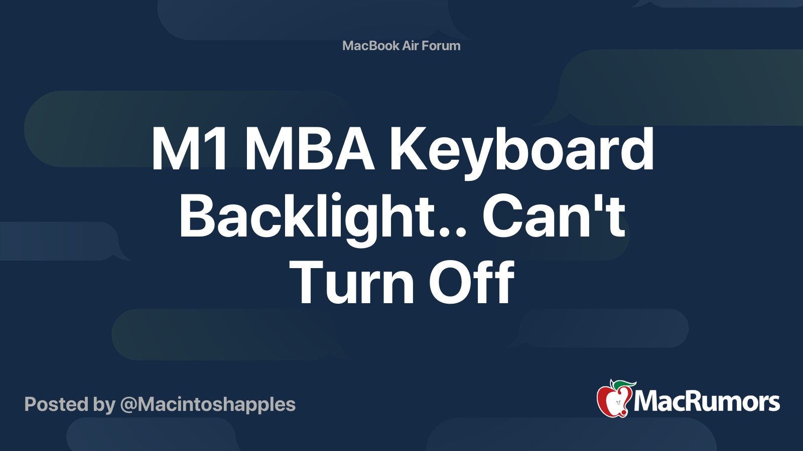 M1 MBA Keyboard Backlight.. Can't Turn Off MacRumors Forums