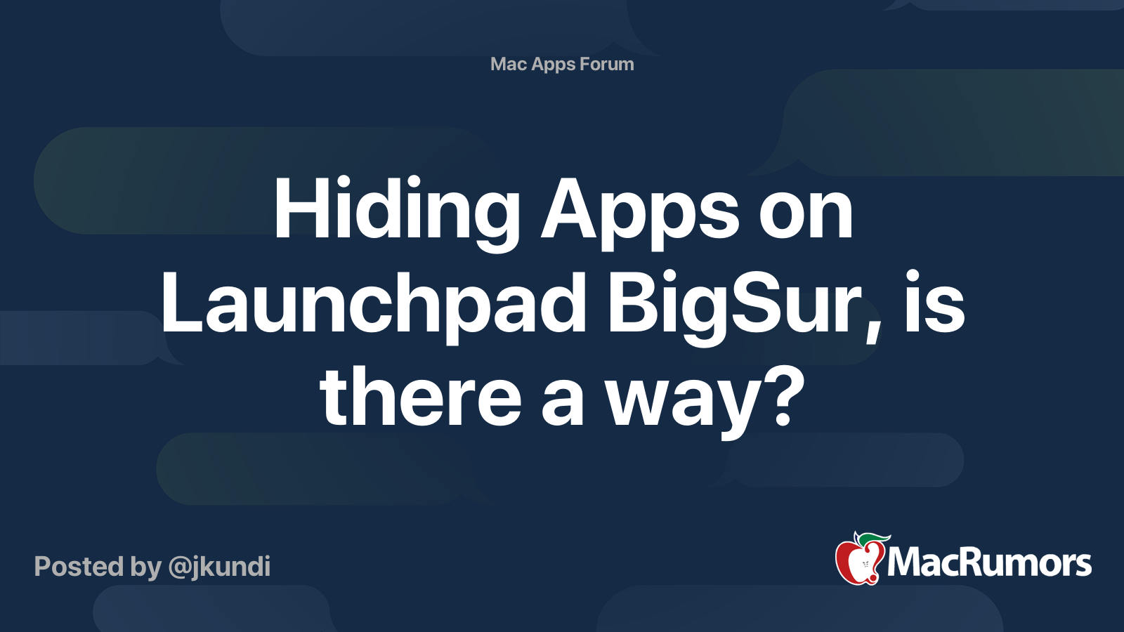 Hiding Apps on Launchpad BigSur, is there a way? | MacRumors Forums