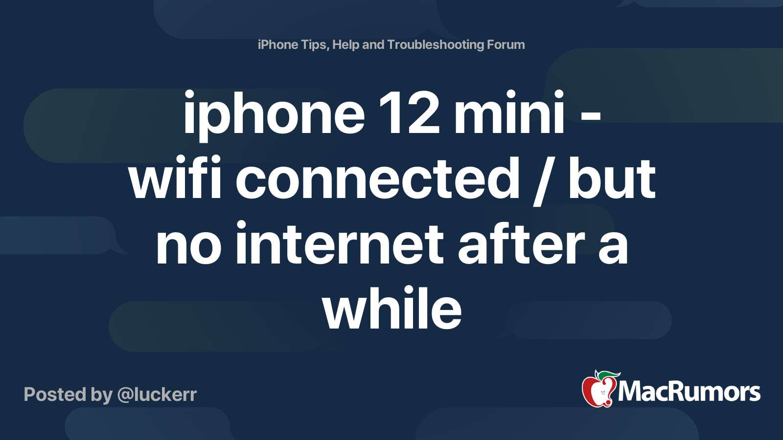 iphone 12 mini - wifi connected / but no internet after a while
