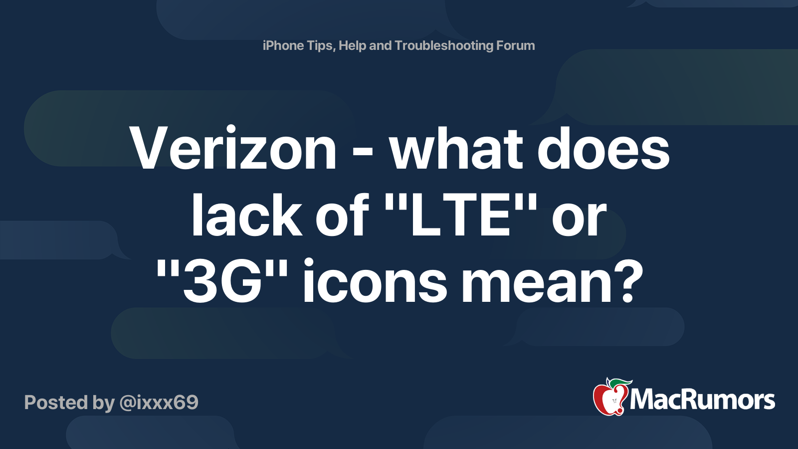 Verizon - what does lack of "LTE" or "3G" icons mean? | MacRumors Forums