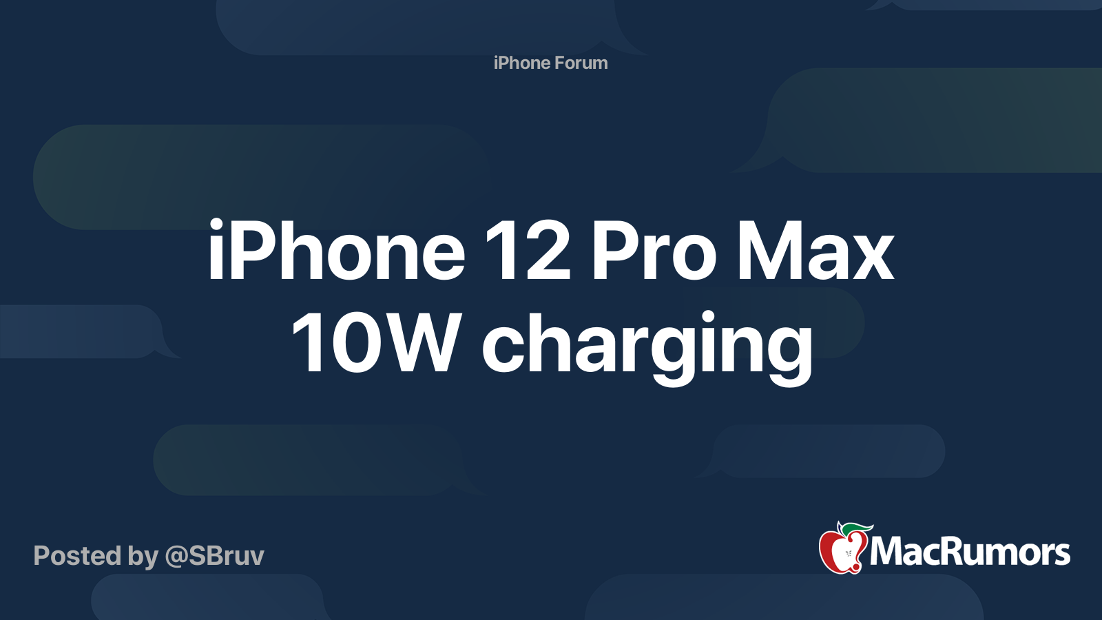 iPhone 12 Pro Max 10W charging | MacRumors Forums