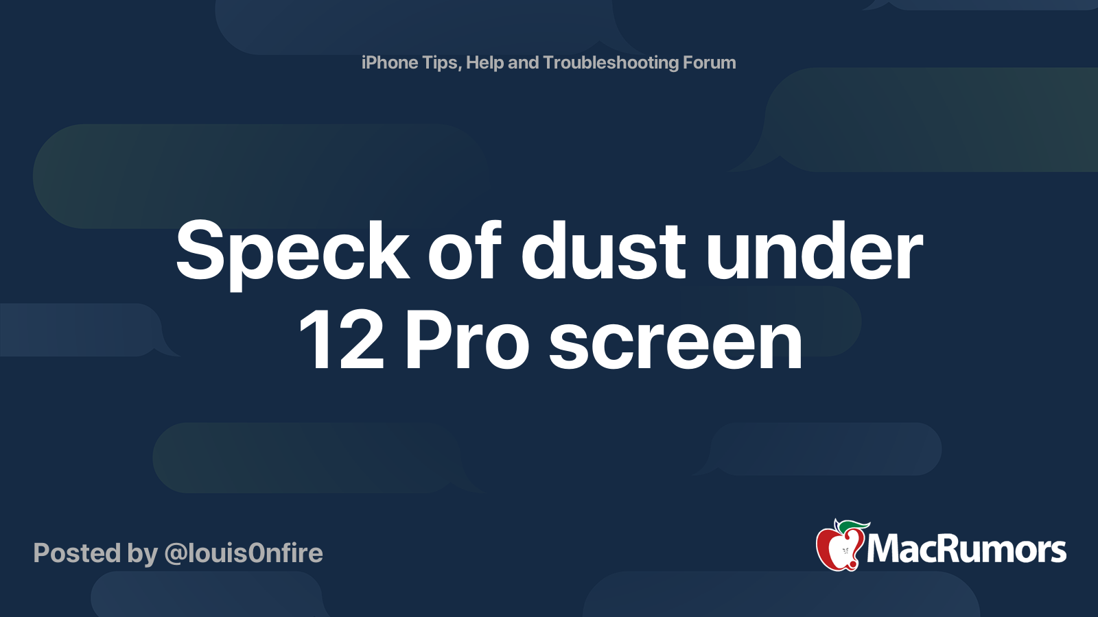 Speck of dust under 12 Pro screen MacRumors Forums