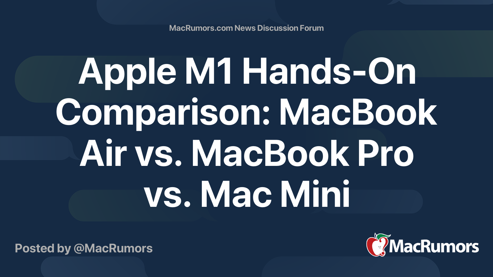 Apple M1 Hands-On Comparison: MacBook Air vs. MacBook Pro vs. Mac Mini ...