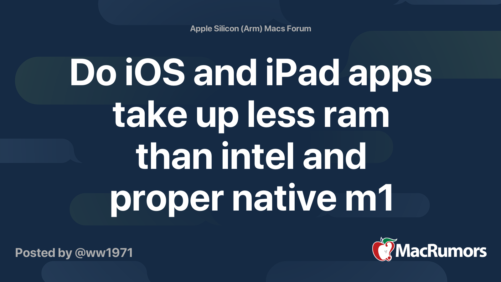 Do iOS and iPad apps take up less ram than intel and proper native m1