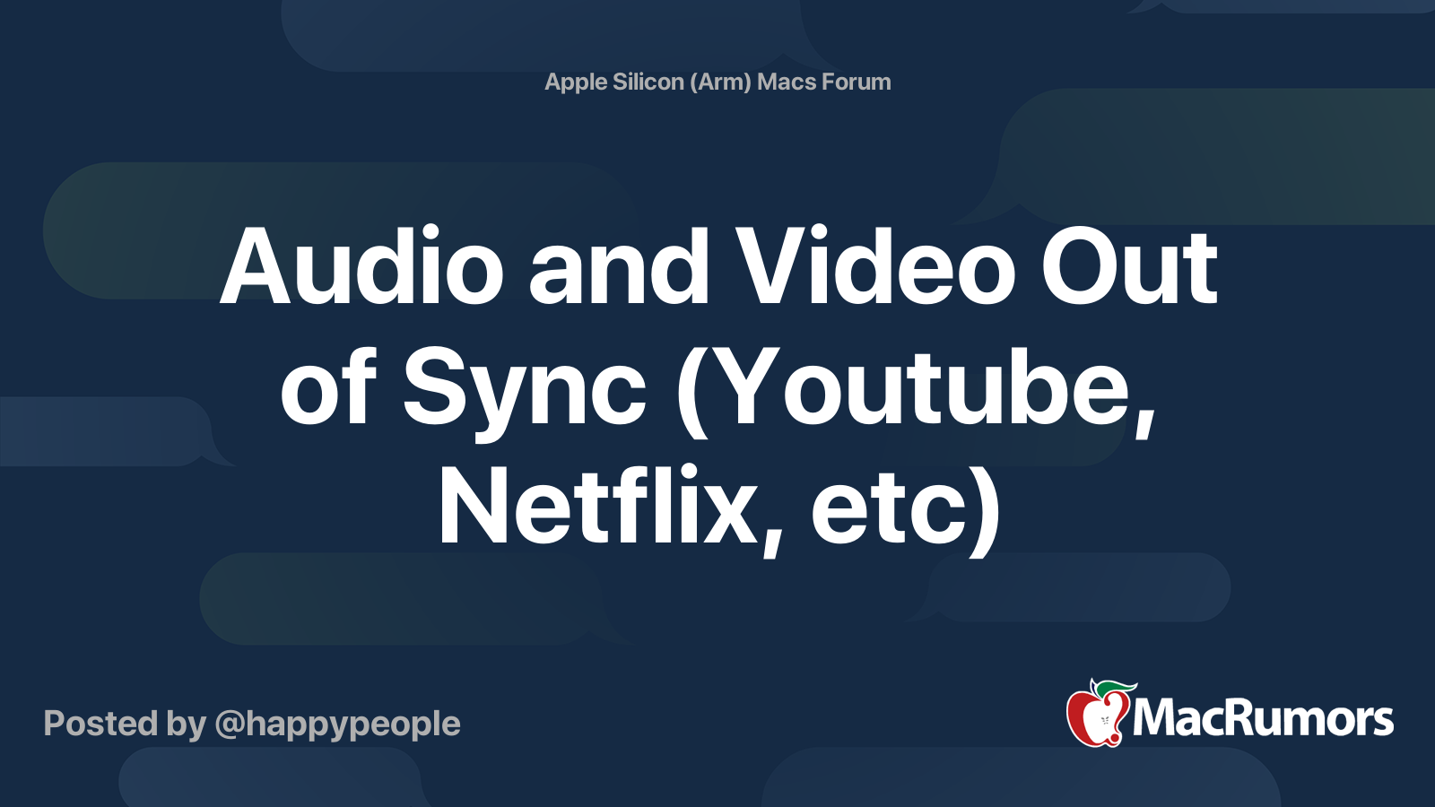 Audio and Video Out of Sync (Youtube, Netflix, etc) MacRumors Forums